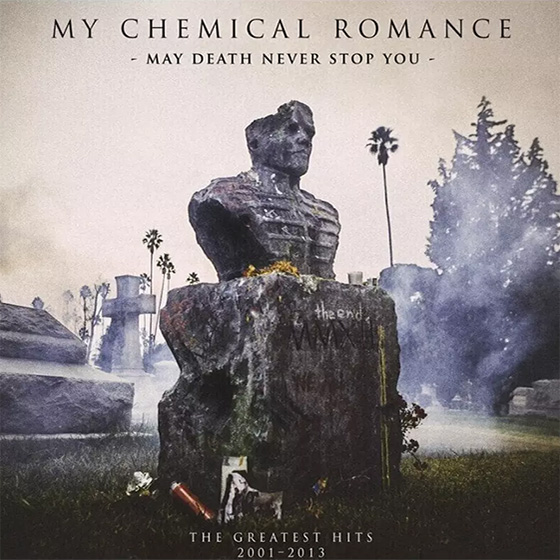 My Chemical Romance: May Death Never Stop You