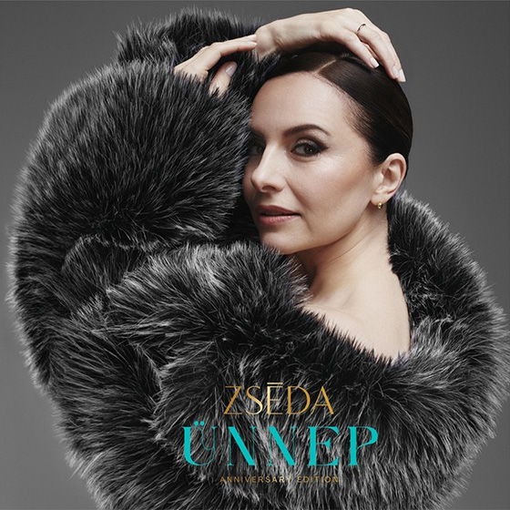 Zséda – Ünnep (Anniversary Edition)