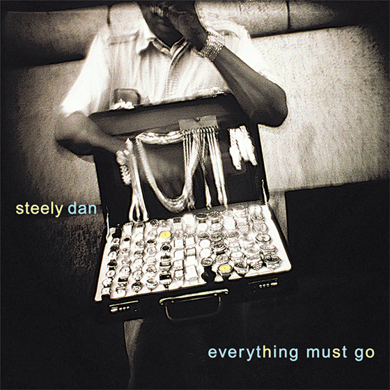 Steely Dan – Everything Must Go / Two Against Nature