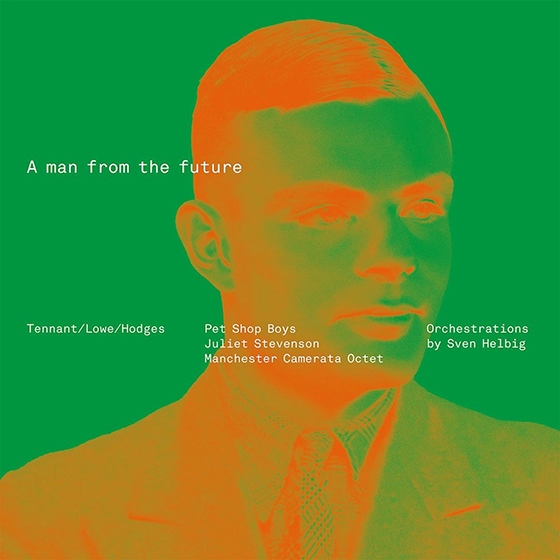 Pet Shop Boys – A Man From The Future
