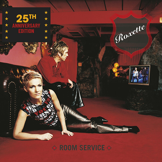 Roxette – Room Service (25th Anniverary Edition)